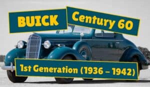 Read more about the article Buick Century 60 – First Generation (1936 – 1942)