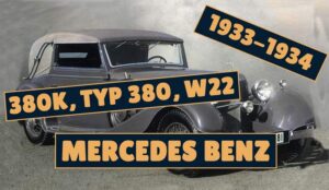 Read more about the article Mercedes Benz 380k – Mercedes Benz Typ 380- W22 (1933 -1934)
