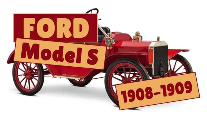 Ford Model S 1908 - 1909
