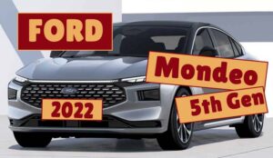 Read more about the article Ford Mondeo 5th Generation – Ford Taurus (2022)