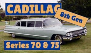 Read more about the article Cadillac Series 70/75 8th Generation (1961-1965)