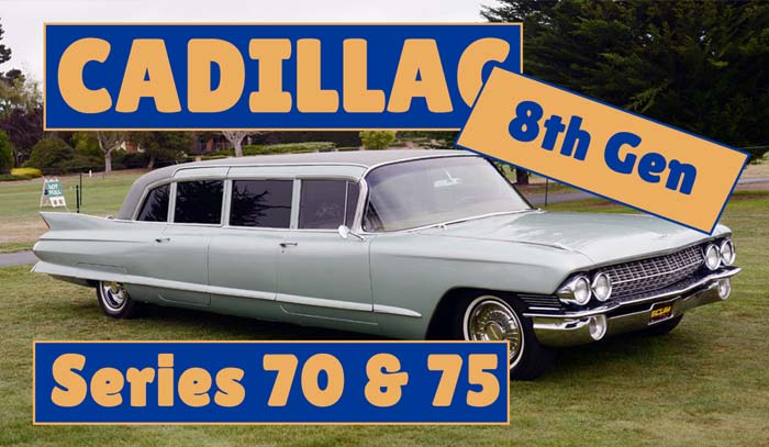You are currently viewing Cadillac Series 70/75 8th Generation (1961-1965)